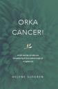 Orka Cancer