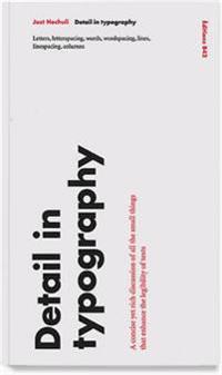 Jost Hochuli - Detail in Typography (English Reprint)