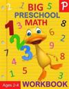 Big Preschool Math Workbook Ages 2-4