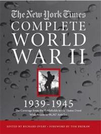 The New York Times the Complete World War II
