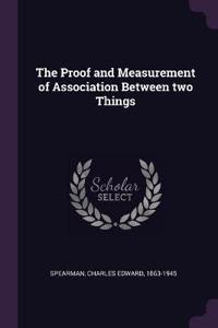 The Proof and Measurement of Association Between Two Things