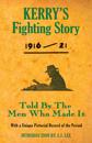 Kerry's Fighting Story 1916 - 1921