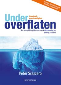 Under overflaten - Peter Scazzero | Inprintwriters.org