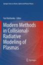 Modern Methods in Collisional-Radiative Modeling of Plasmas