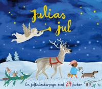 Julias jul : En julkalendersaga med 24 luckor