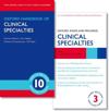 Oxford Handbook of Clinical Specialties 10e and Oxford Assess and Progress: Clinical Specialties 3e