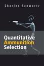 Quantitative Ammunition Selection