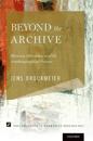Beyond the Archive