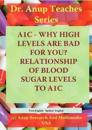 A1C - Why High Levels are Bad for You