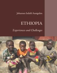 Ethiopia : Experiences and Challenges