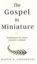 The Gospel in Miniature