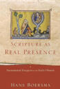 Scripture as Real Presence