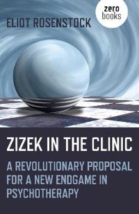 Zizek in the Clinic