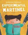 Experimentul Martinel / The Teddy B. Experiment