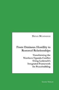 From Ominous Hostility to Restored Relationships