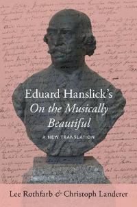 Eduard Hanslick's On the Musically Beautiful