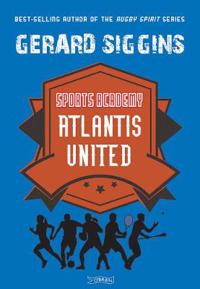 Atlantis united - sports academy book 1
