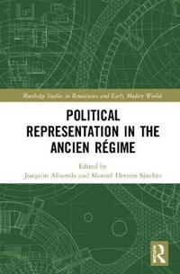 Political Representation in the Ancien Regime