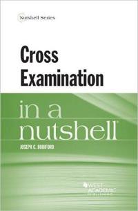Cross Examination in a Nutshell