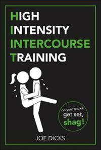 High Intensity Intercourse Training Joe Dicks
