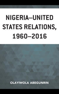Nigeria-United States Relations, 1960-2016