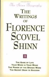 The Writings of Florence Scovel Shinn