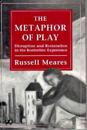 The Metaphor of Play