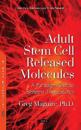 Adult Stem Cell Released Molecules
