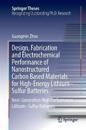 Design, Fabrication and Electrochemical Performance of Nanostructured Carbon Based Materials for High-Energy Lithium–Sulfur Batteries