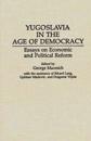 Yugoslavia in the Age of Democracy