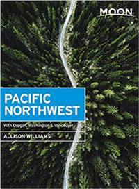 Moon Pacific Northwest (First Edition)