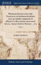 Plantarum Historiae Universalis Oxoniensis Seu Herbarum Distributio Nova, Per Tabulas Cognationis & Affinitatis Ex Libro Naturae Observata & Detecta. Auctore Roberto Morison ... of 3; Volume 3