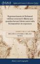 Registrum honoris de Richmond exhibens terrarum & villarum quæ quondam fuerunt Edwini comitis infra Richmundshire descriptionem
