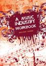 A Music Industry Workbook