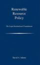 Renewable Resource Policy