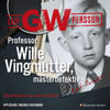 Professor Wille Vingmutter, mästerdetektiv : Berättelsen om mitt yrkesliv