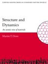 Structure and Dynamics