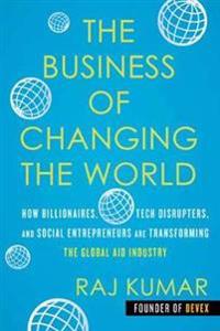 The Business of Changing the World