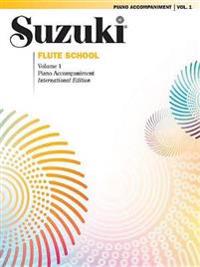 Suzuki Flute School, Vol 1: Piano Acc.