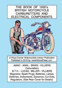 Book of 1930's British Motorcycle Carburetters and Electrical Components