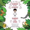 Samad in the Forest (Bilingual English-Igbo Edition)