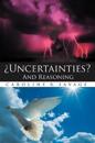 'Uncertainties? And Reasoning