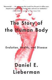 Evolution Health and Disease The Story of the Human Body