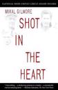 Shot in the Heart: National Book Critics Circle Award Winner