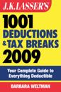 J.K. Lasser's 1001 Deductions and Tax Breaks 2009