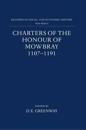 Charters of the Honour of Mowbray 1107-1191