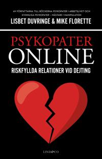 Psykopater online ? Riskfyllda relationer vid dejting