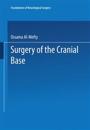 Surgery of the Cranial Base