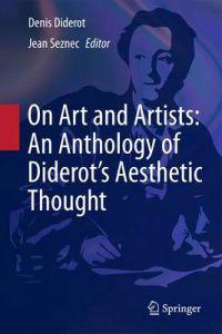 On Art and Artists: An Anthology of Diderot's Aesthetic Thought