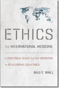 Ethics for International Medicine